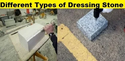 Different Types of Dressing Stone | Stages of Stone Dressing Different Types of Dressing Stone, dressing of stones pdf, advantages of dressing of stones, chisel dressed stone, punched dressing of stones, dressing of stones wikipedia, hammer dressing, Dressing of Stones